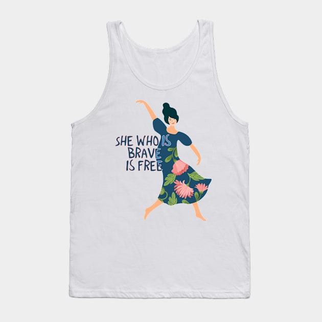 She who is brave is free Tank Top by SouthPrints